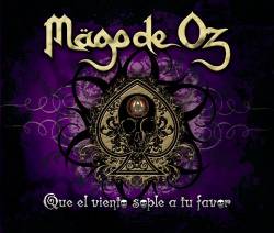 Mägo De Oz : Que el Viento Sople a Tu Favor